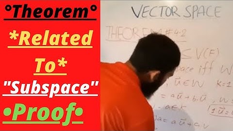 Proof of theorem in Vector Space in urdu hindi // Subspace