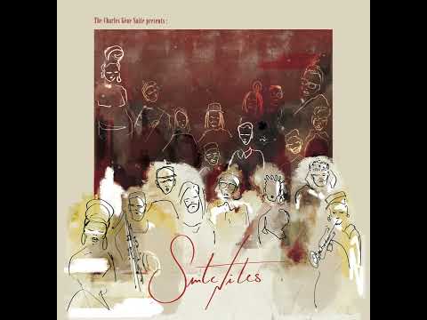 The Charles Géne Suite - Suite Nites (Full Album)