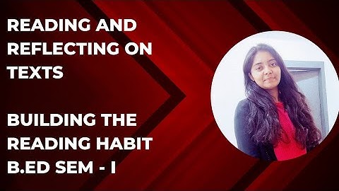 Building The Reading Habit| Reading and Reflecting on texts by Khushi Pandey #youtube #cuj #study