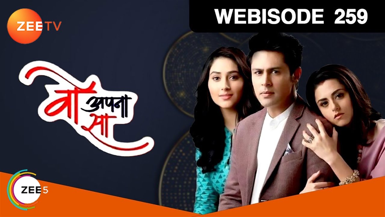 EP 259Woh apna sa - Индийское телешоу хинди - Же ТВ