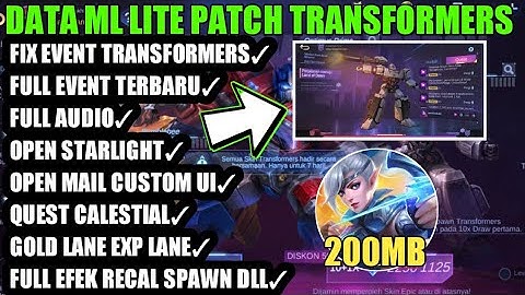 DATA ML LITE 200MB FULL EVENT PATCH TRANSFORMERS FIX BUG