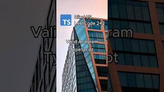 Valid Anagram in TypeScript