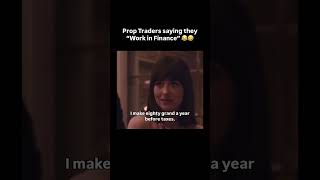 When Traders Say They Work In Finance