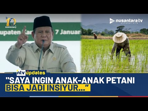 Presiden Prabowo Ingin Anak Petani Bisa Sekolah Tinggi, Jadi Insinyur hingga Jenderal | NTV UPDATES