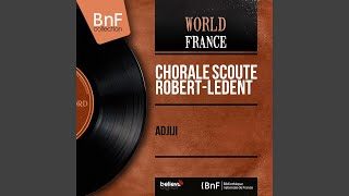 Adjiji - Chorale scoute Robert-Ledent