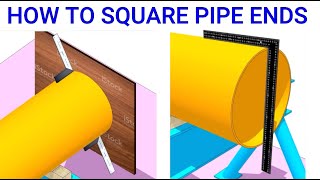 HOW TO SQUARE PIPE ENDS.