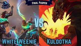 FINAL PAUPER) White Weenie X Mono Red Kuldotha - YouTube