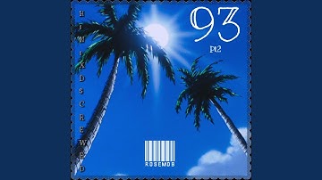 93 Pt. 2 (feat. HiNi & D$crewed)
