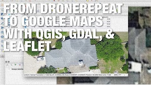 Using DroneRepeat, QGIS, GDAL, and Leaflet to Create Google Map Tiles from a Single Nadir Photo