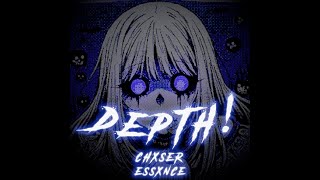CHX$ER, ESSXNCE - Depth [KRUSHFUNK]