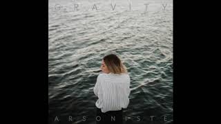 Gravity - Arsoniste (audio)