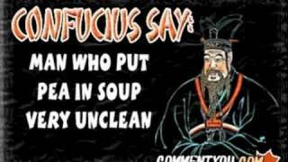 Confucius Say