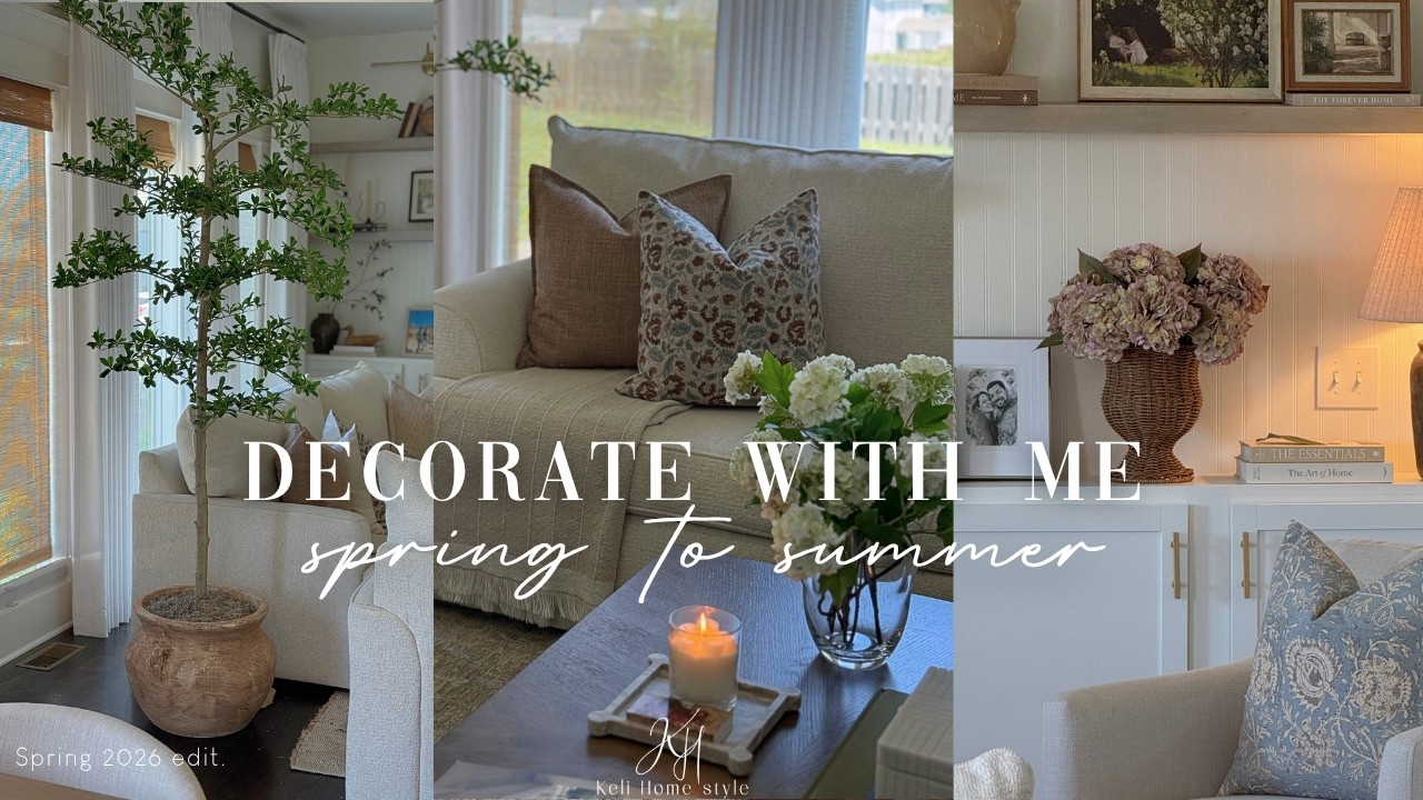 DECORATE WITH ME FOR SPRING TO SUMMER || STYLING NEW HOME DECOR || HOME ...