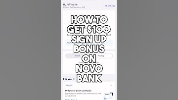 How To Get $100 Sign Up Bonus On Novo Business Banking - Step-by-Step Guide