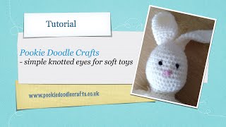 Simple Knotted Eyes for Soft Toys and Amigurumi - Tutorial screenshot 2