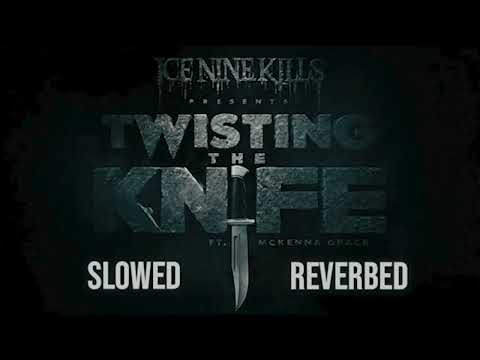 Ice Nine Kills ft Mckenna Grace - Twisting The Knife | From SCREAM 7 | SLOWED + REVERBED