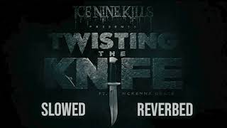 Ice Nine Kills ft Mckenna Grace - Twisting The Knife | From SCREAM 7 | SLOWED + REVERBED
