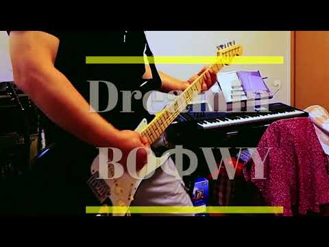 BOØWY『Dreamin'』をゆる～くぬる～く弾いてみました