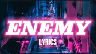 Imagine Dragons X Jid - Enemy Lyrics Song No Copyright
