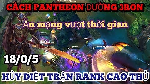 Tốc Chiến: Hướng dẫn Pantheon đi Top cực mạnh