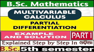 Partial Differentiation|Multivariable Calculus|Bsc-Math(H)|5th semester|CBCS|Core-XI|Unit-1|Part-1