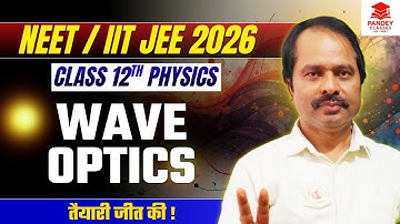 Geometrical Optics lec - 03| Physics Class 12, NEET & JEE Full Chapter Explained