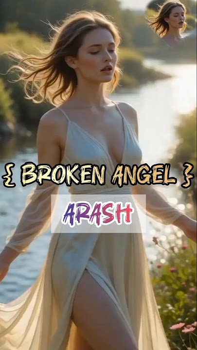 Broken Angel-Lyrics-Arash#ai #music #musikviral