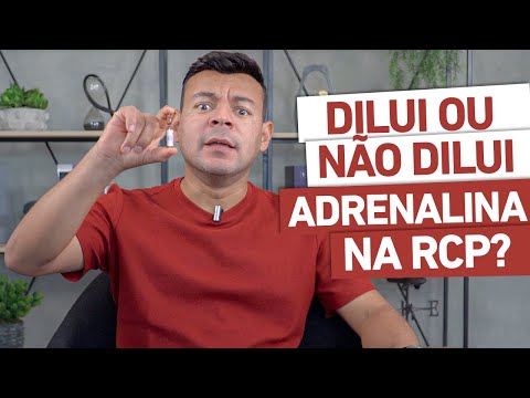 Vídeo: A adrenalina deve ser diluída?