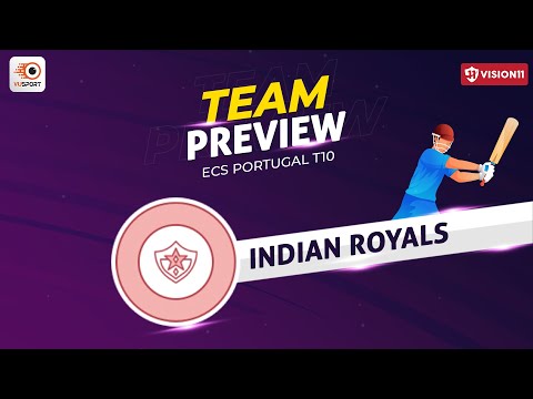 ECS Portugal T10 Fantasy Prediction: Indian Royals Fantasy Preview #IR #ecst10Portugal