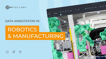 Data annotation in robotics and manufacturing | Keylabs