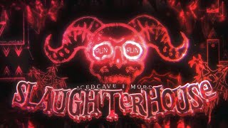 Максимально легитно прошёл Slaughterhouse