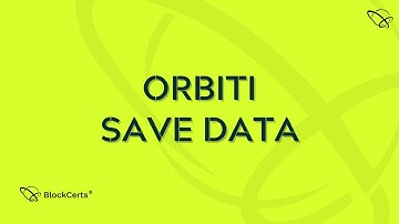 ORBITi Save Data | BlockCerts AI Blockchain - Community HELP