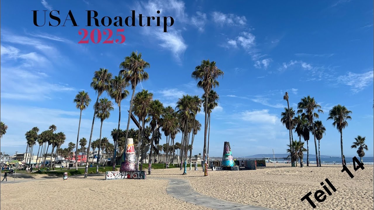 USA Roadtrip 2025 !  Venice Beach oder Vespucci Beach ? Das ist hier die Frage.   Teil  14