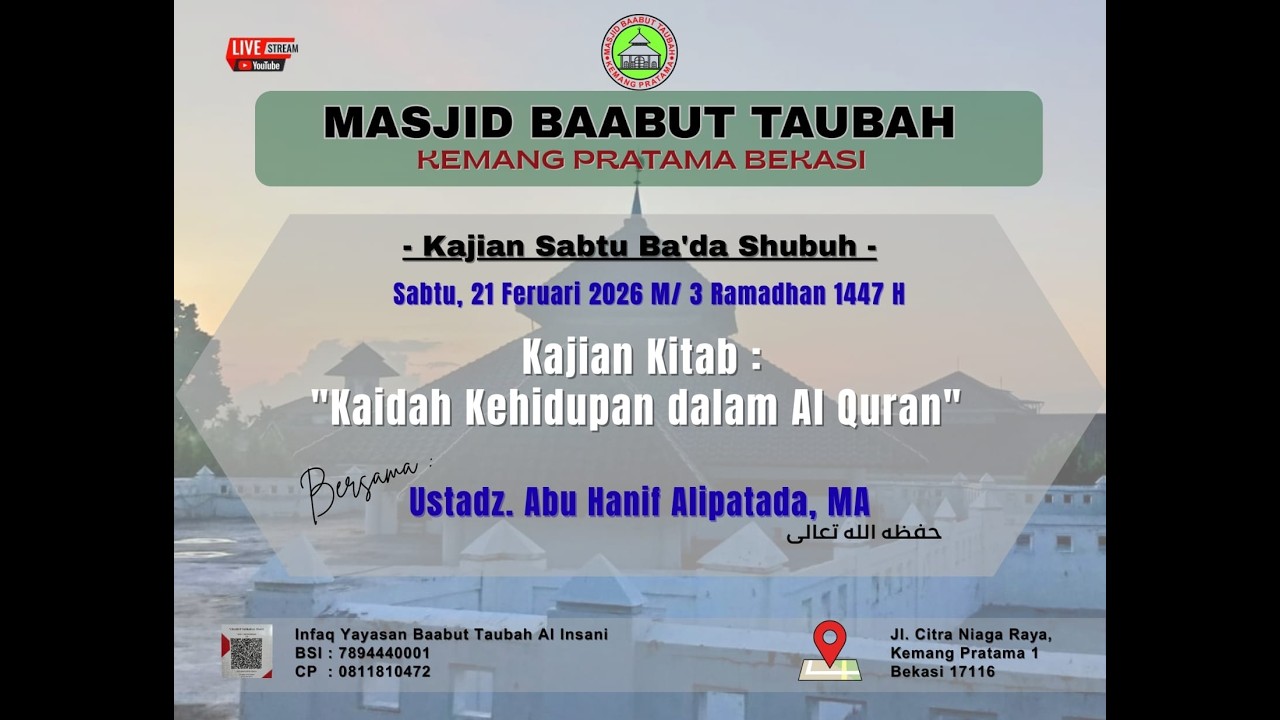 Ustadz ABU HANIF KUSNADI ALI PATADA, MA / Kajian Kitab KAIDAH KEHIDUPAN DALAM AL-QUR'AN