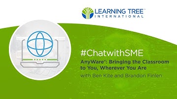 #ChatwithSME: AnyWare®, The 100% Virtual Instructor-Led Training Platform