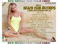 This Is... Beach Club Records (A Short BTN MegaMixx Chpt. 02) [♫ New Generation Italo Disco ♫]