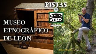PODCAST Museo Etnográfico de León * Guía de viajes