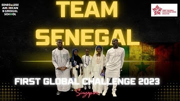 2023 FIRST Global Challenge TEAM Senegal