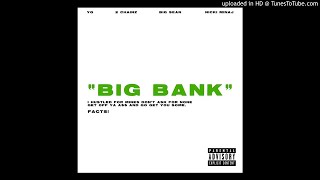 YG Bing Bank (feat.2 Chainz , Big Sean \& Nicki Minaj) Audio