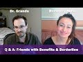 Friends with Benefits & Borderline Personality Disorder | RecoveryMum & Dr. Grande