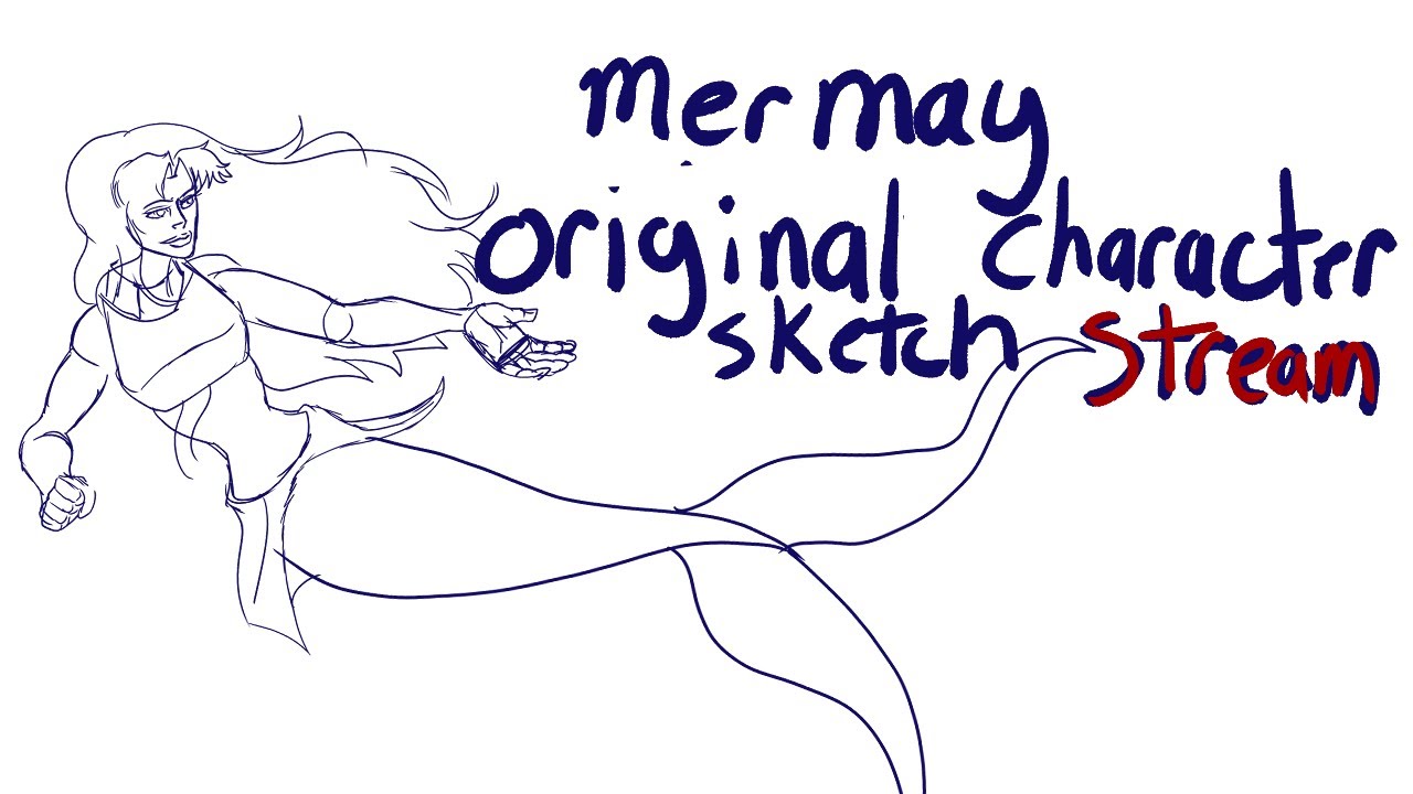Mermay Character Sketch! - YouTube