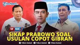 🔴Respons Prabowo seusai Purnawirawan TNI Tuntut Gibran Dicopot sebagai Wapres Lewat MPR
