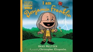 I am Benjamin Franklin by Brad Meltzer