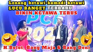 Lenong Betawi - Komedi Betawiterbaru Hbolot Bang Maja Bang Deni Bikin Ketawa Terus