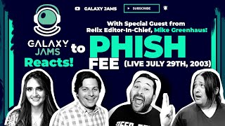 PHISH blowing my mind! (Reaction Video) Fee - 7/29/2003