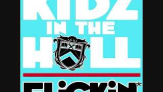 Kidz In The Hall - Flickin'