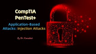 Application-Based Attacks - Part 3: Injection Attacks