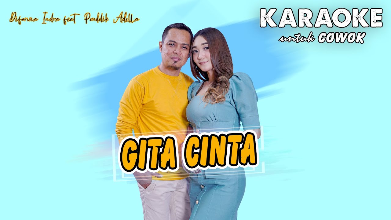 Gita Cinta  -  KARAOKE untuk COWOK