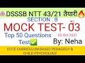 Dsssb ntt 4321 section b mock test 3  nursery teacher exam mock test  child psychology ecce ntt