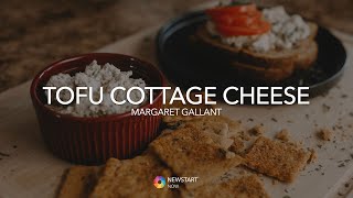 Tofu Cottage cheese | NEWSTART Kitchen